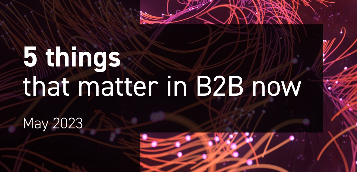 5 things that matter in B2B Listicle May